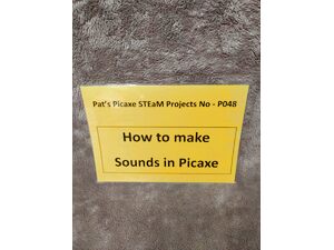 P048 - How to make Sounds in Picaxe